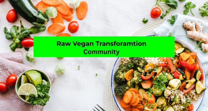 Raw Vegan Transformation (RVT)