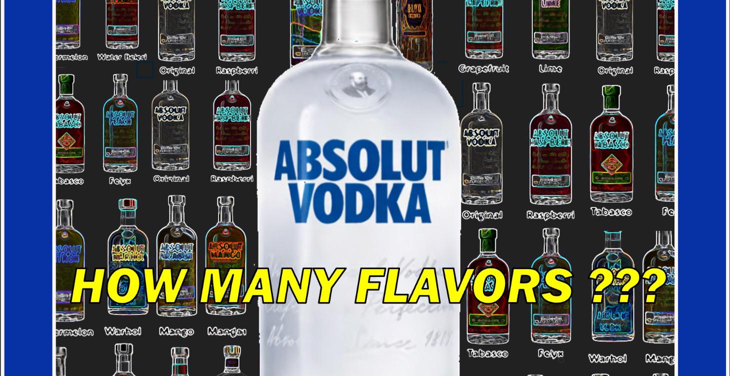 How many Absolut Flavors? Most people guess wrong.
