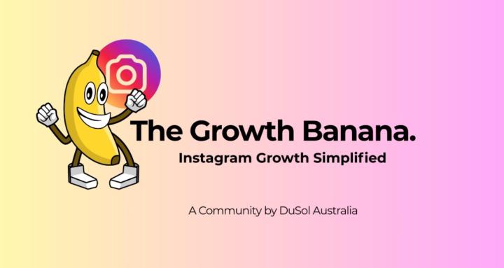The Growth Banana | By DuSolAU