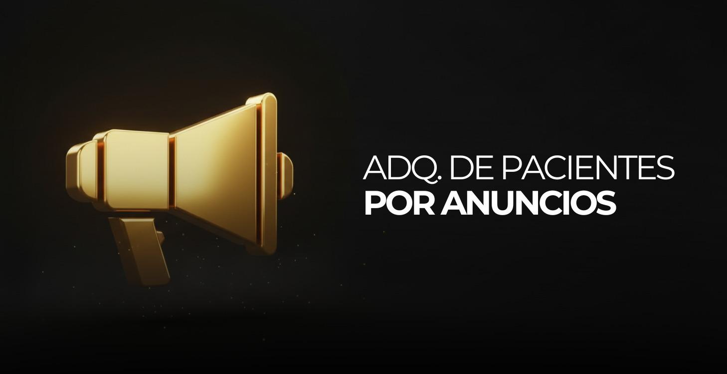 Adq. de Pacientes por Anuncios