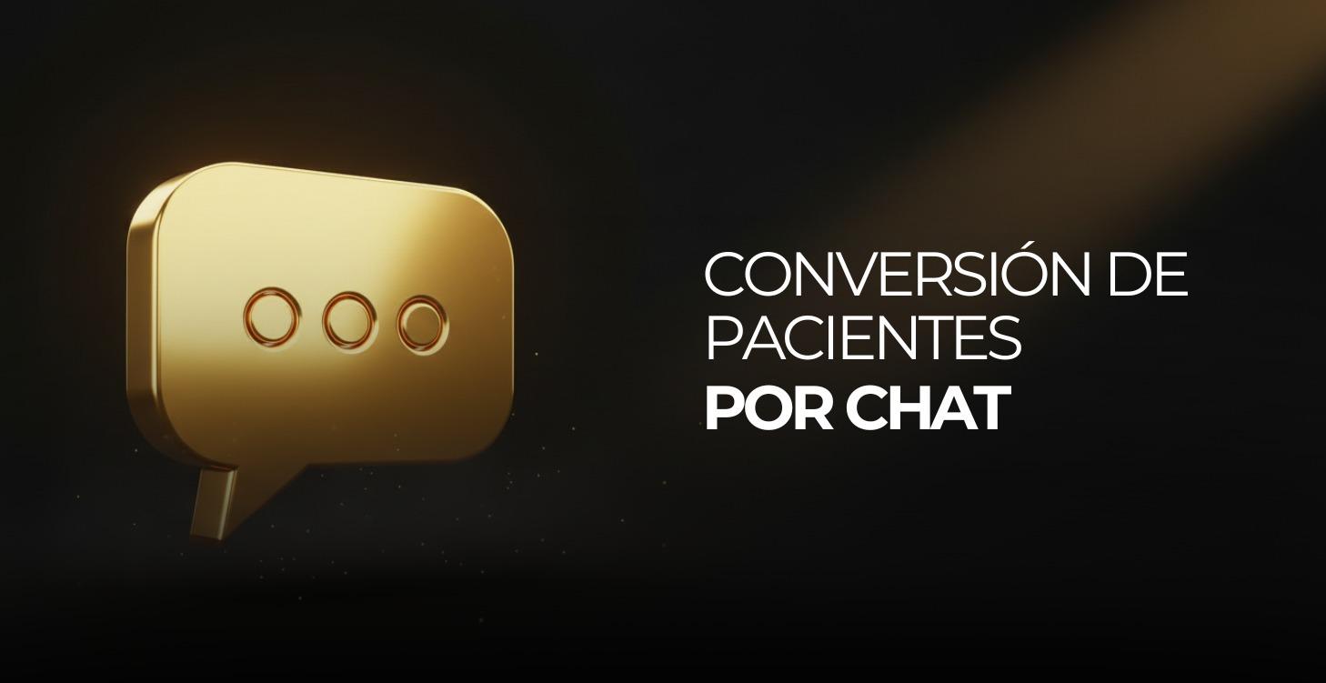 Conversión de Pacientes por chat