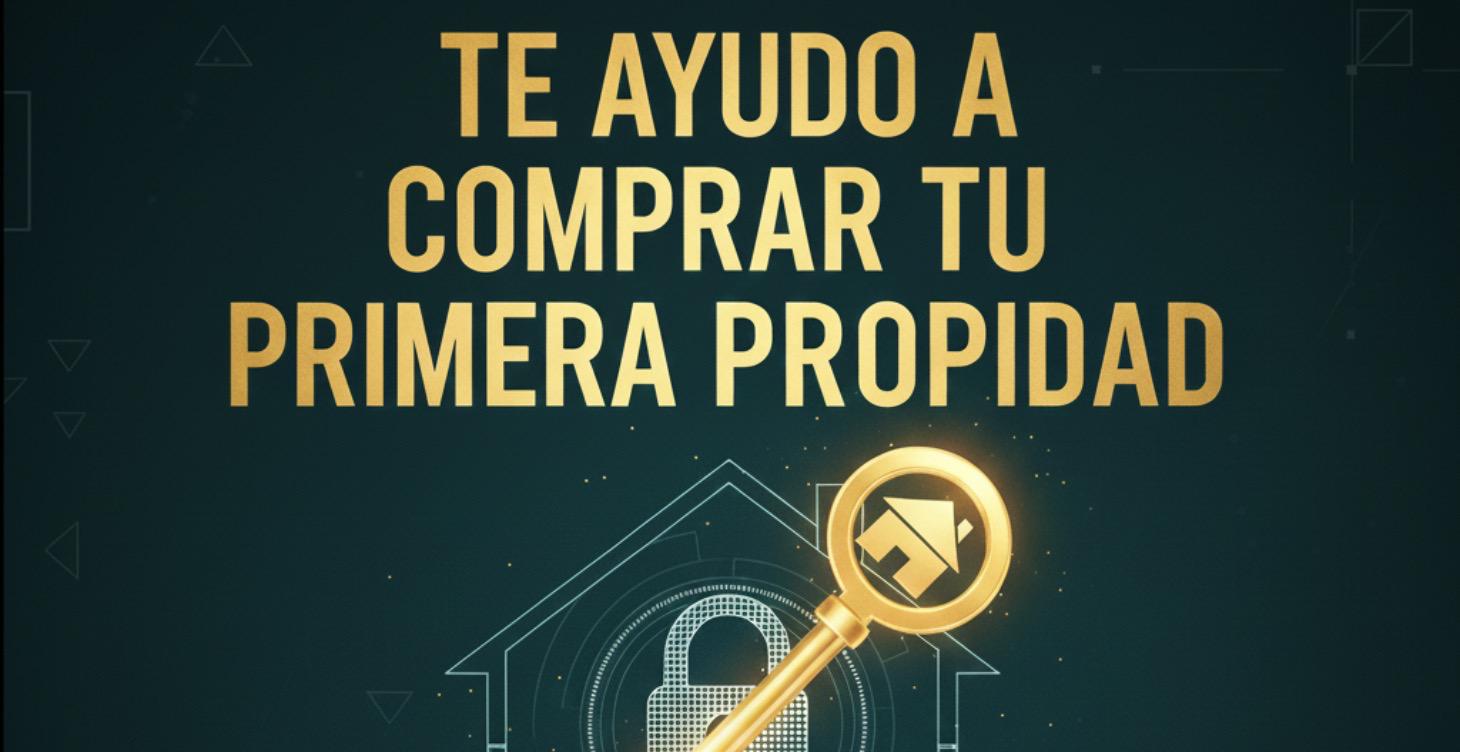 Acompañamiento Compra tu Primera Propiedad