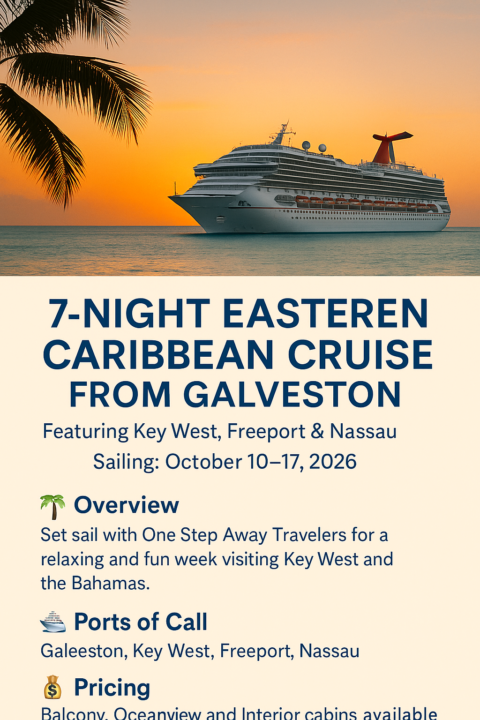 Featured Escape: 7-Night Eastern Caribbean Cruise (Oct 10–17, 2026)