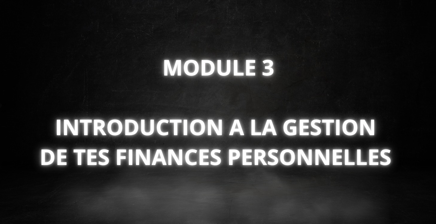 Module 3 - Introduction aux finances personnelles