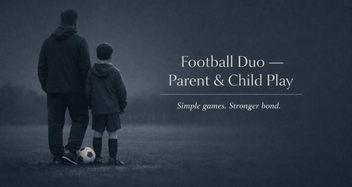 Football Duo | Parent Play