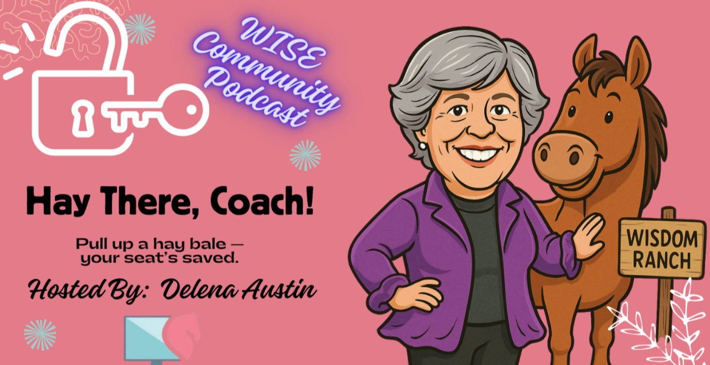 Hay There, Coach! Community Podcast with Delena