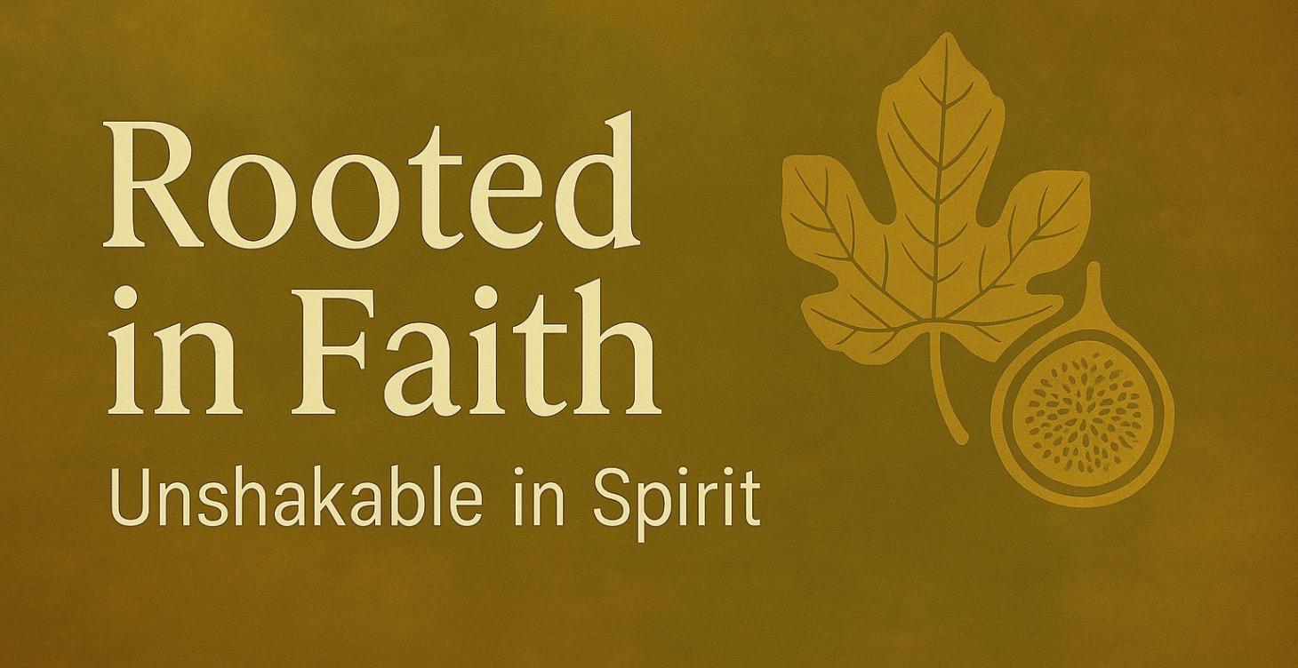 ✨ Rooted in Faith: Unshakable in Spirit