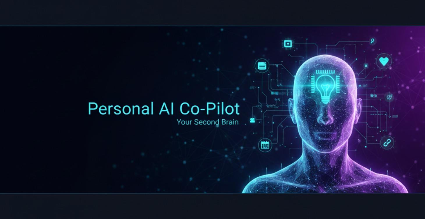 Build Your Personal AI Co-Pilot(Your Second Brain)