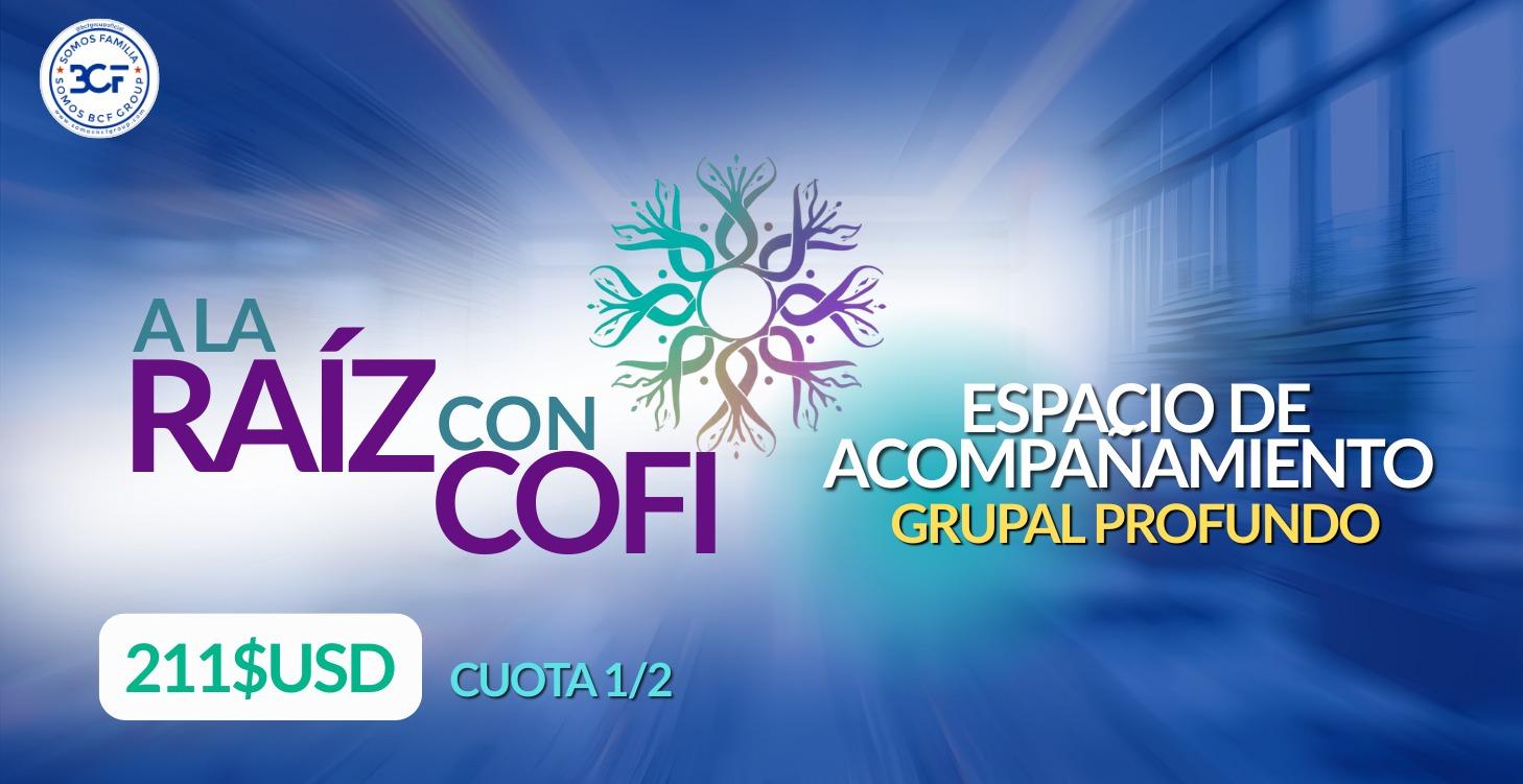 🌱 A la Raíz con Cofi - Cuota 1