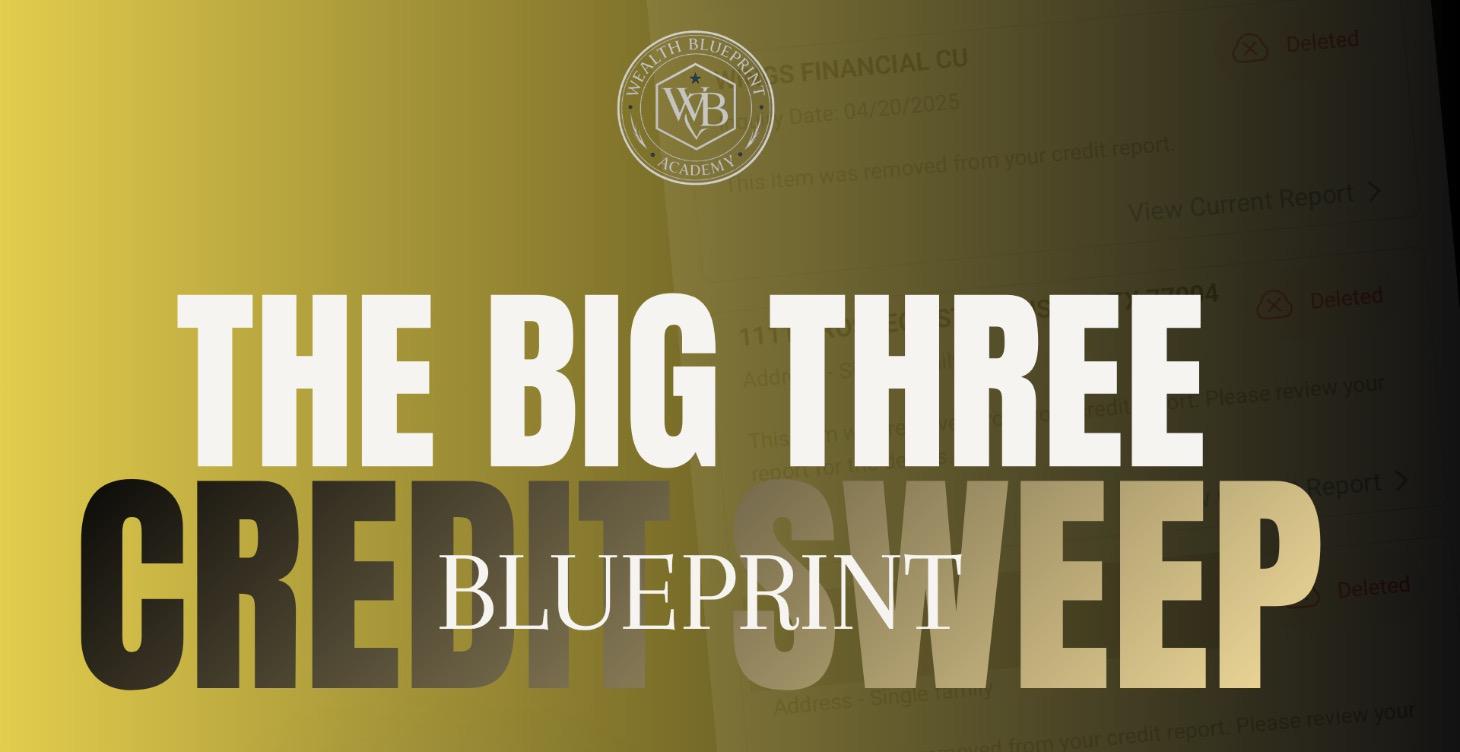 THE BIG 3 CREDIT SWEEP