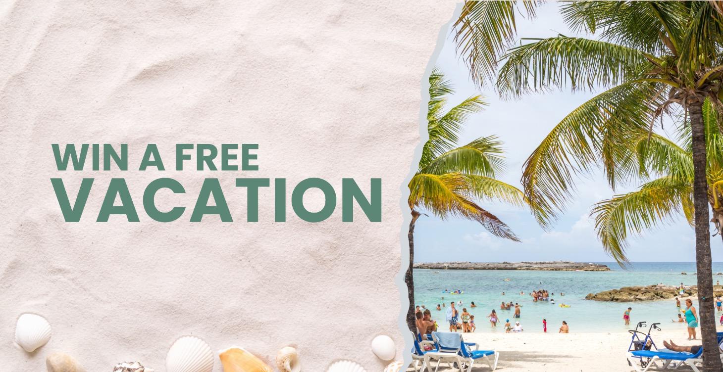 WIN A FREE VACATION