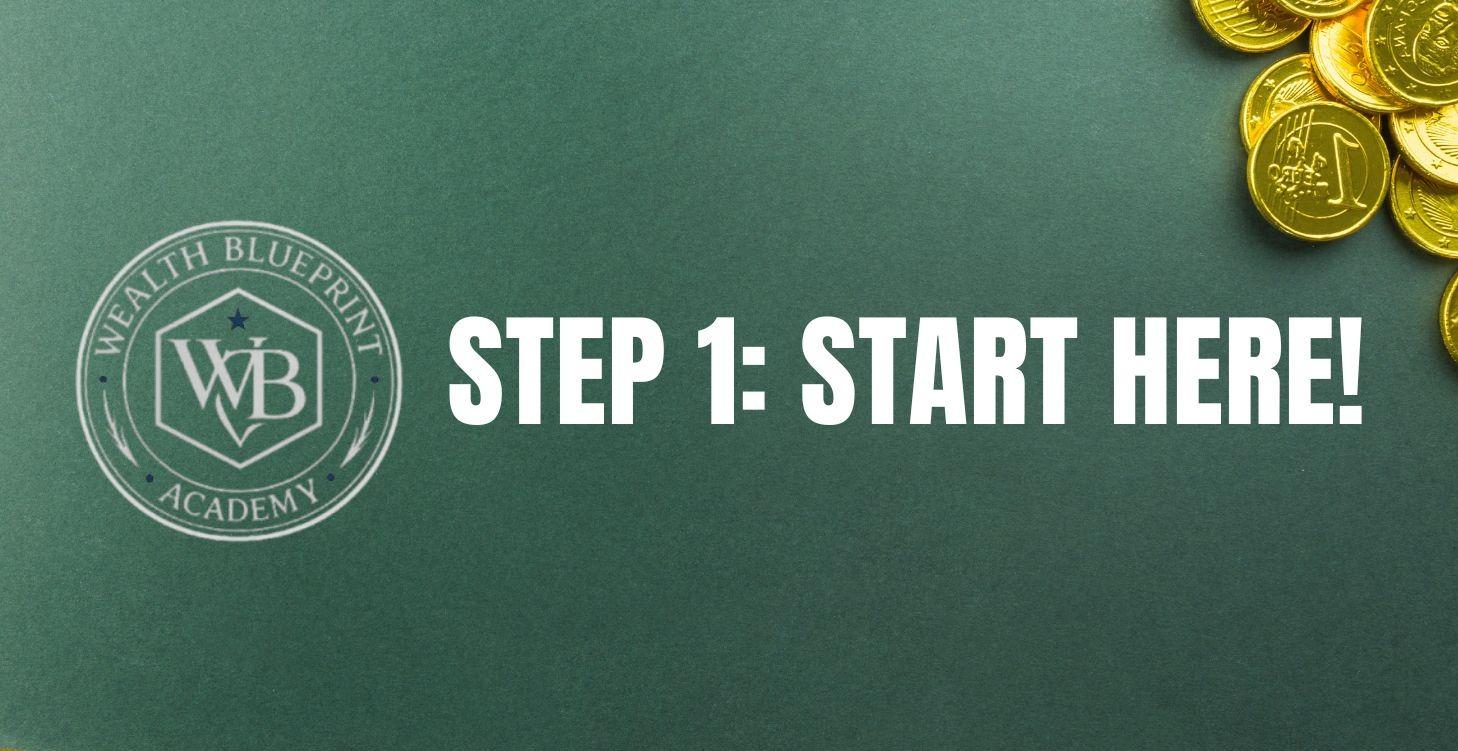 STEP 1: START HERE!