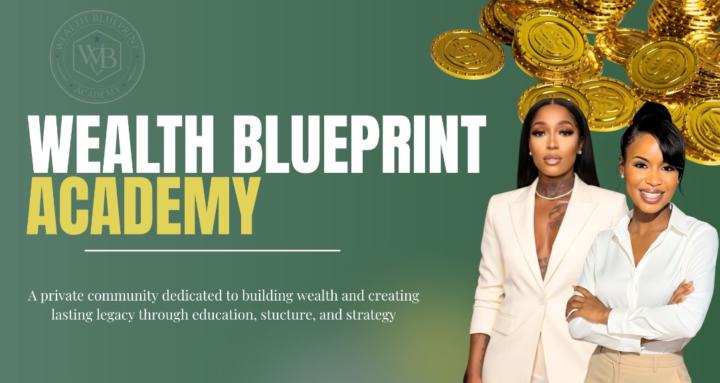 THE WEALTH BLUEPRINT ACADEMY