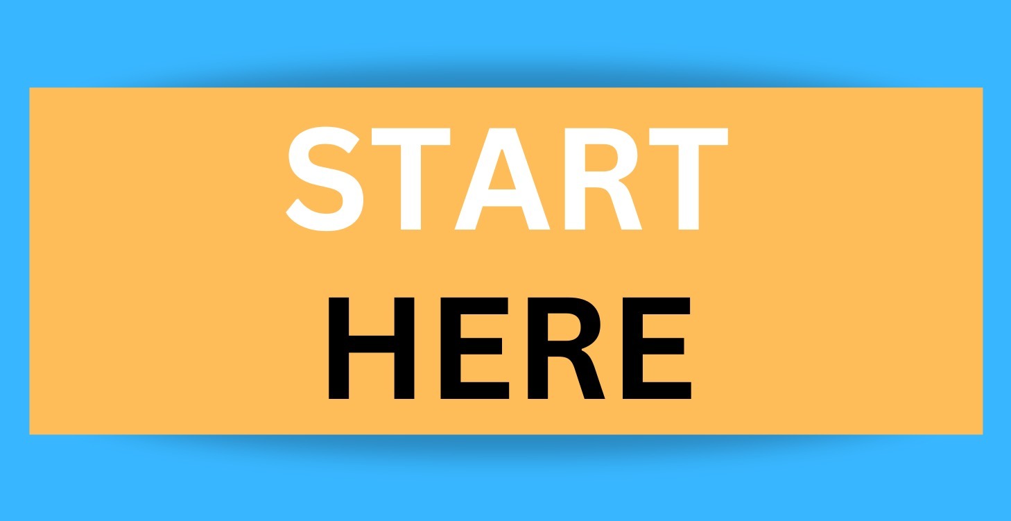 Start Here