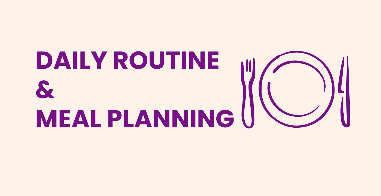 Daily Routines and Meal Planning