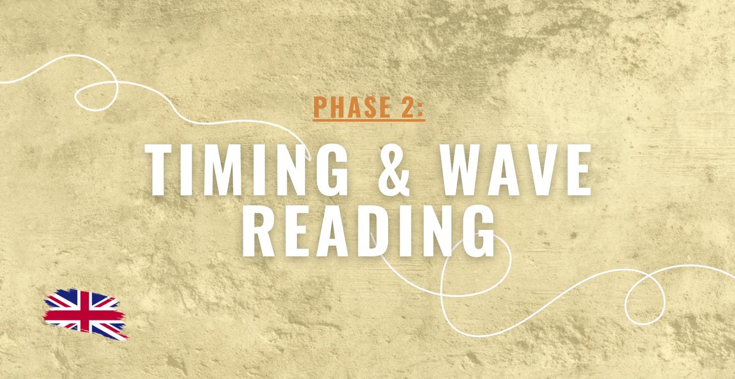 2. Timing and Wave Reading