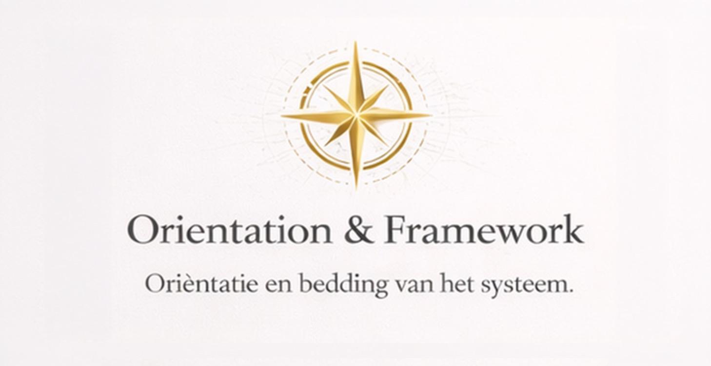 Orientation & Framework
