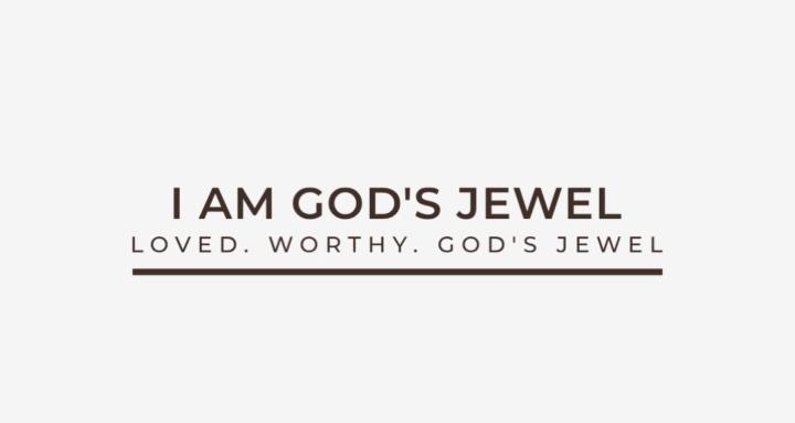 I Am God's Jewel