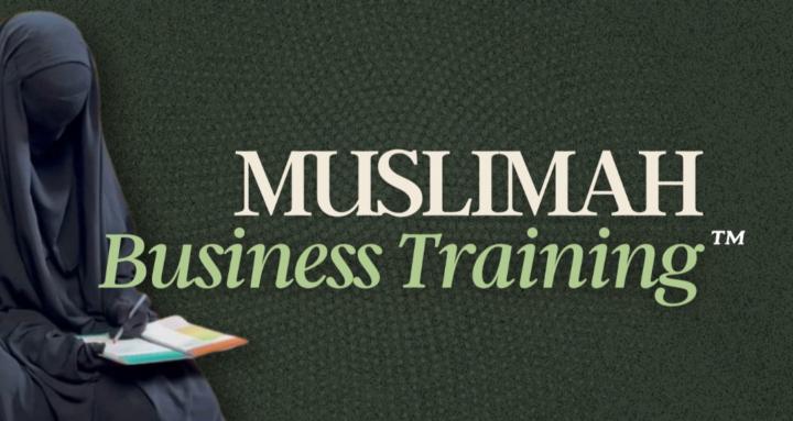 MUSLIMAH BUSINESS TRAINING