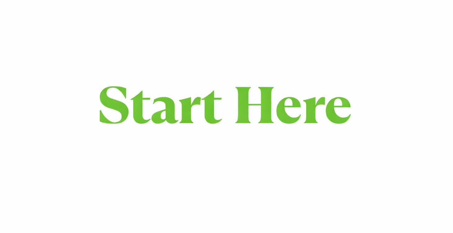 Start Here
