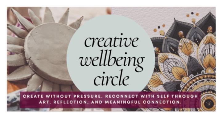 Creative Wellbeing Circle