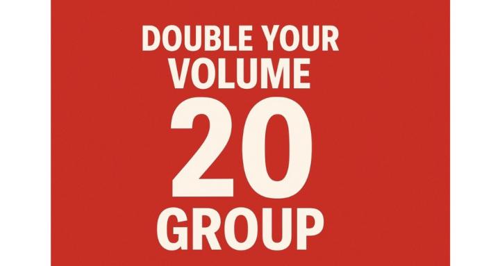 Double Your Volume 20 Group