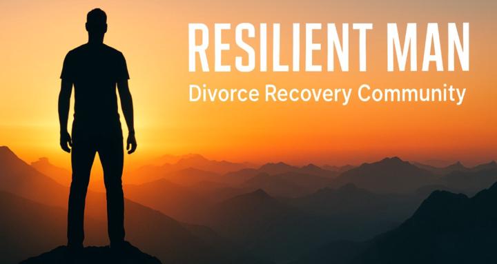Resilient Man Divorce Recovery