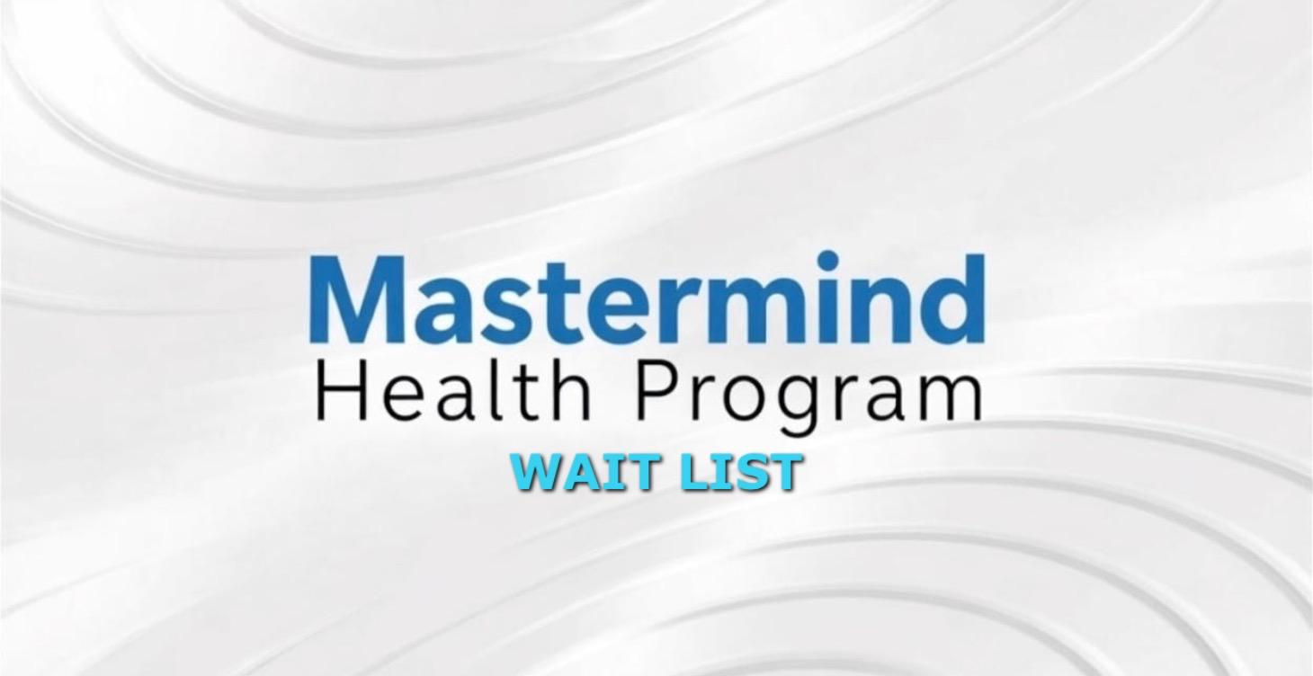 MASTERMIND WAIT LIST HQ