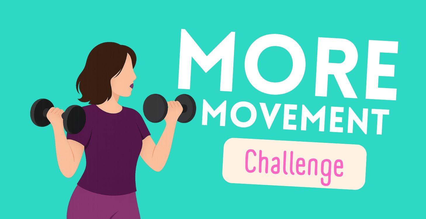 More Movement Challenge