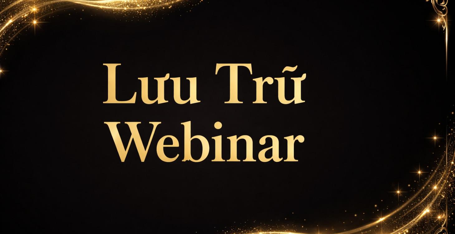 Lưu Trữ Webinar
