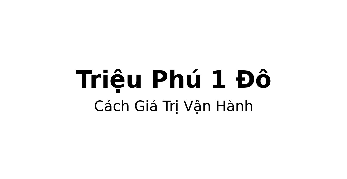 Triệu Phú 1 Đô