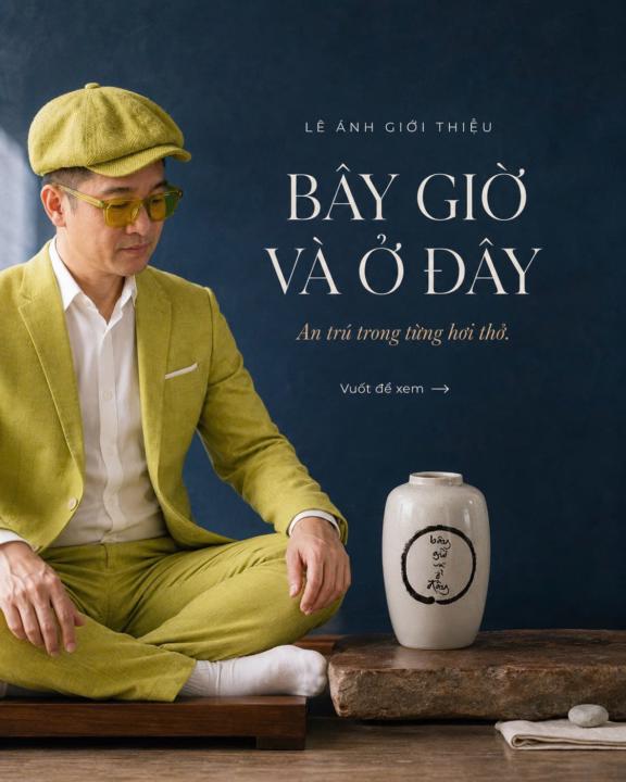 BÂY GIỜ VÀ Ở ĐÂY