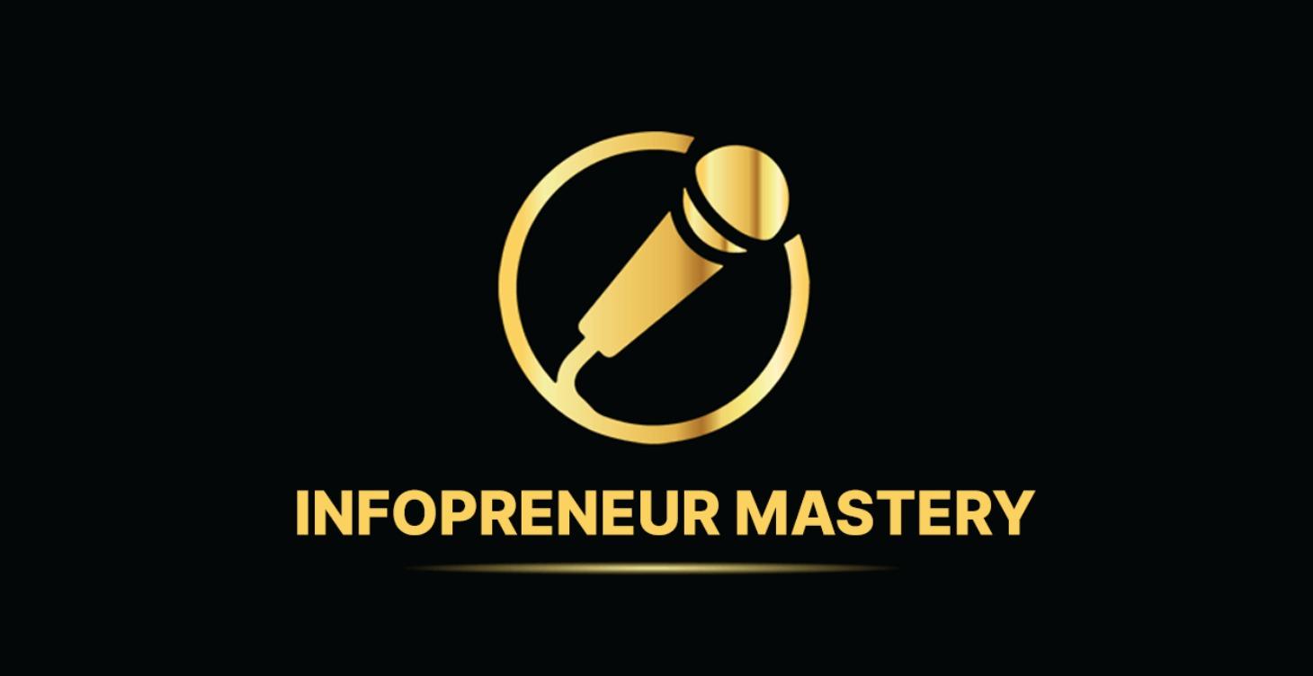 Infopreneur Mastery