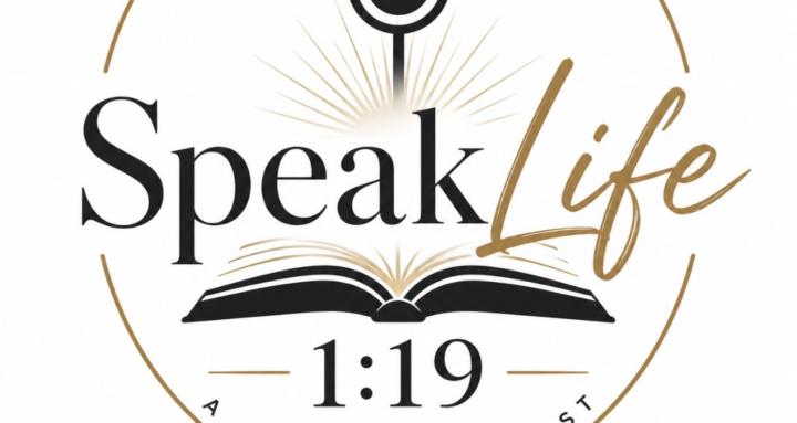 Speak Life 1:19