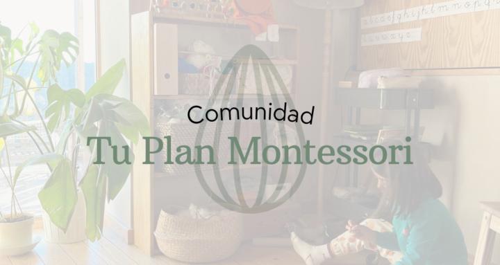 Comunidad Tu Plan Montessori