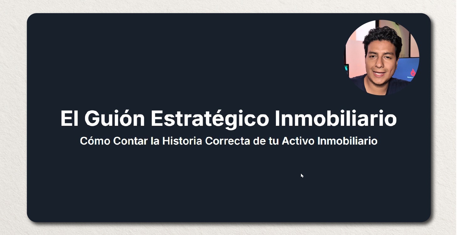 MASTERCLASS: Escribir Guiones para Real Estate