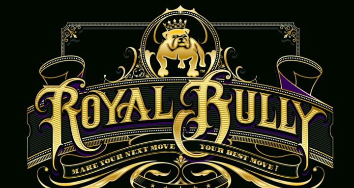 Royal Bully