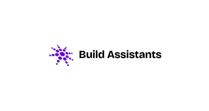 Build Assistants