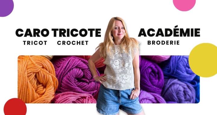 La Caro tricote Académie