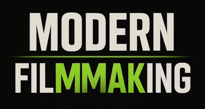 Modern Filmmaking