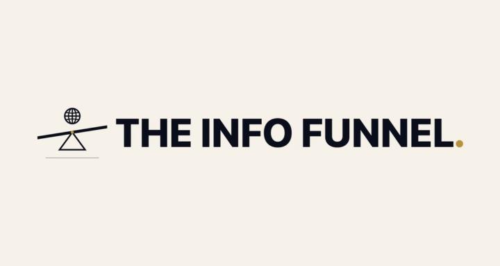 The Info Funnel