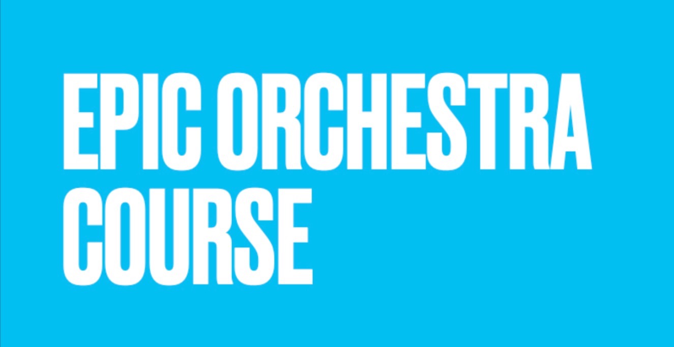 Epic Orchestra Course