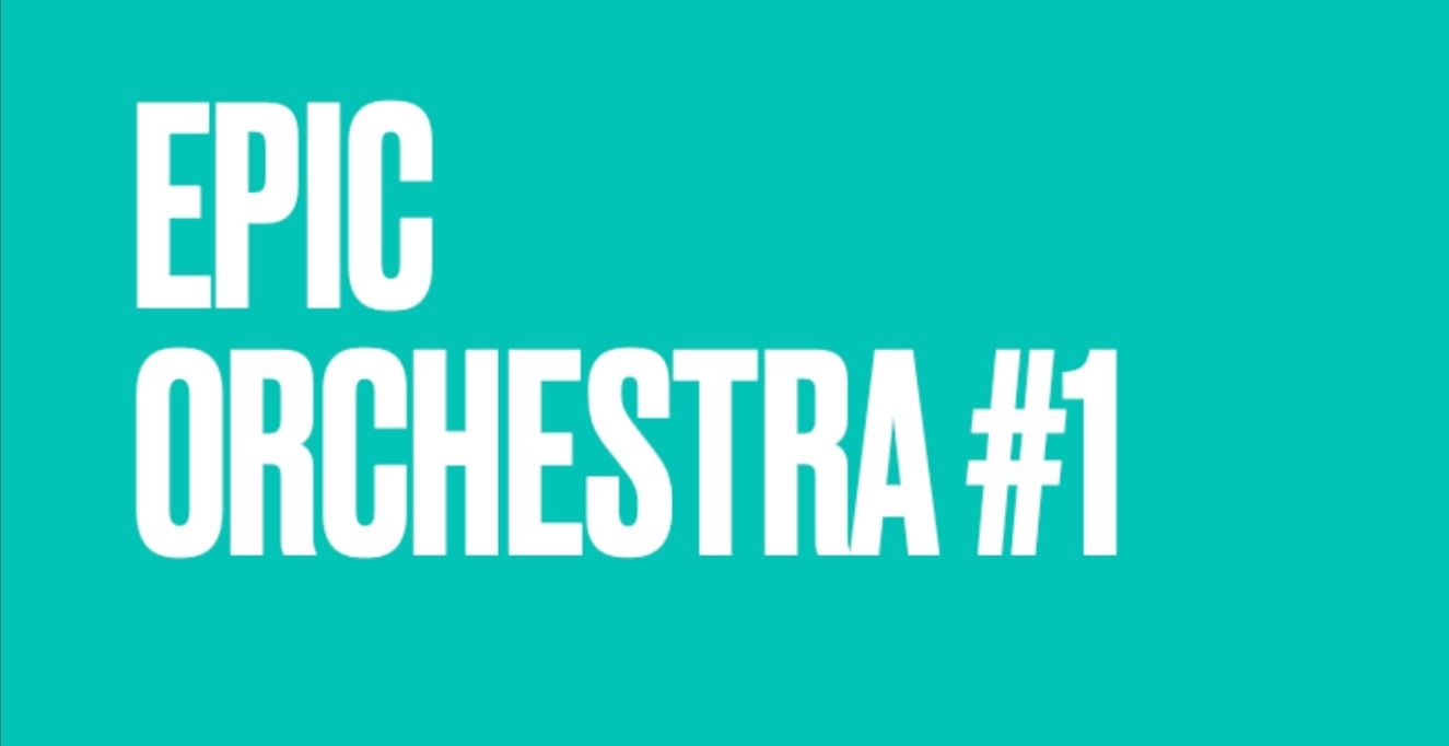 Epic Orchestra LIVE #1
