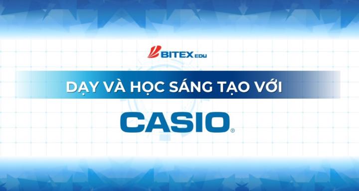 Dạy và học sáng tạo với CASIO