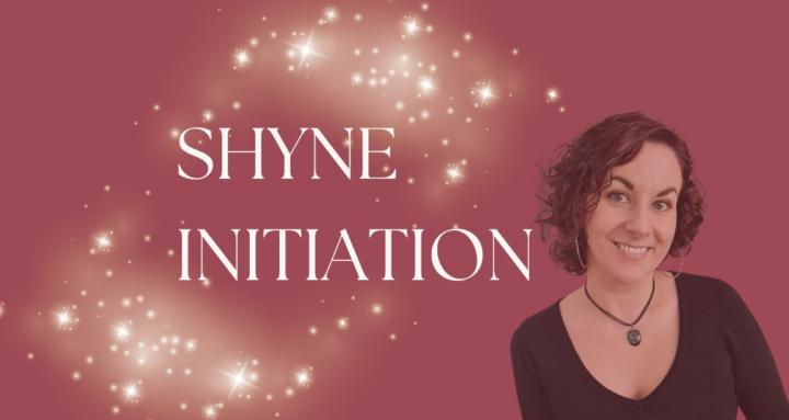 ✨ Shyne Initiation ✨