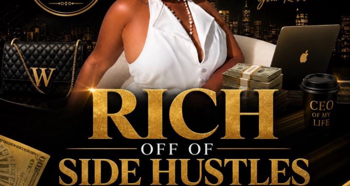 Rich Off Side Hustles 