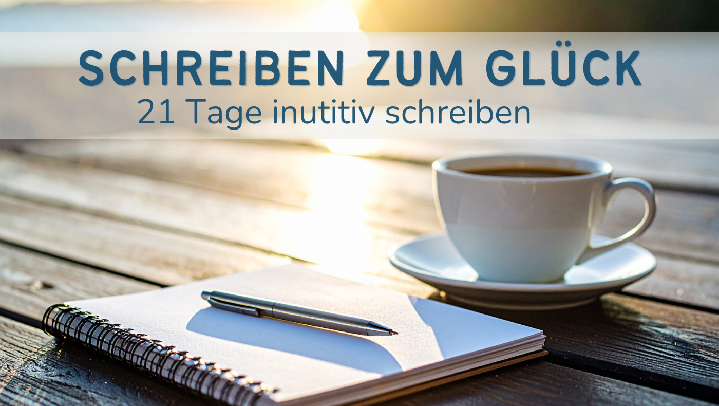Schreiben zum Glück