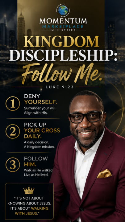 Kingdom Discipleship: "Follow Me"