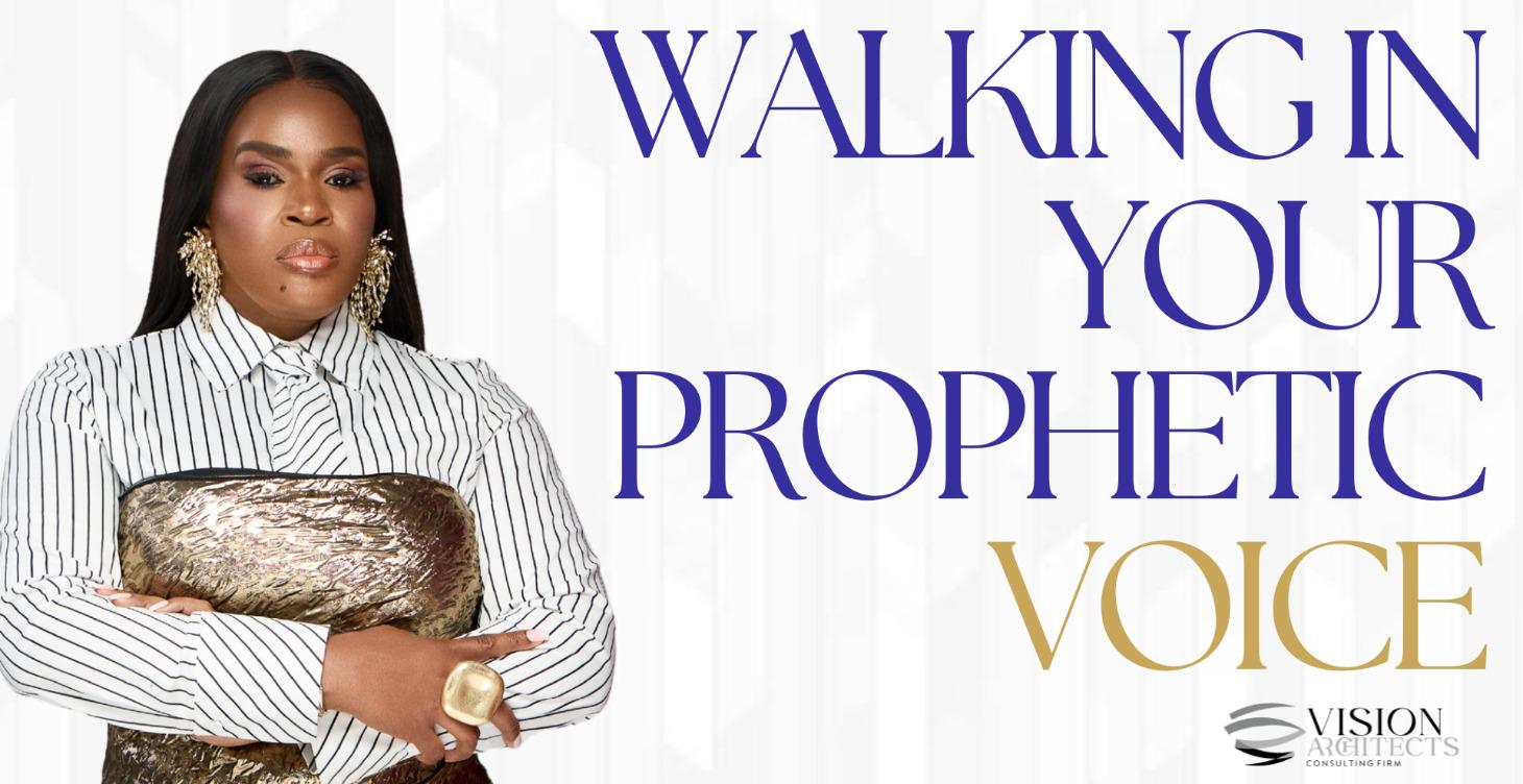 Walking In Your Prophetic Voice