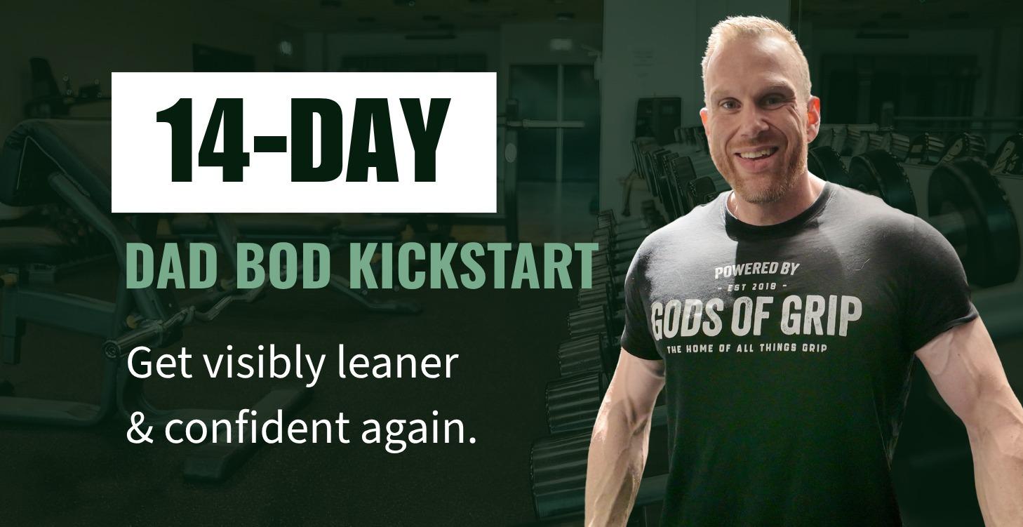 14 Day - Dad Bod Kickstart